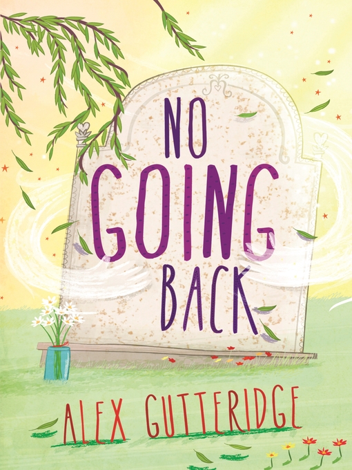 Title details for No Going Back by ALEX GUTTERIDGE - Available